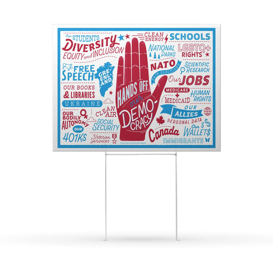 Hands Off Democracy Yard Sign — Political Rights & Social Justice Protest Sign