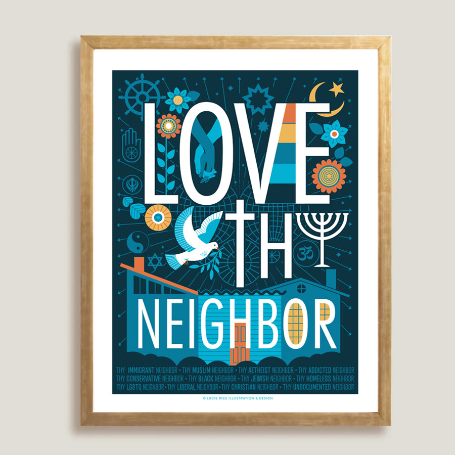 Love Thy Neighbor-Blue