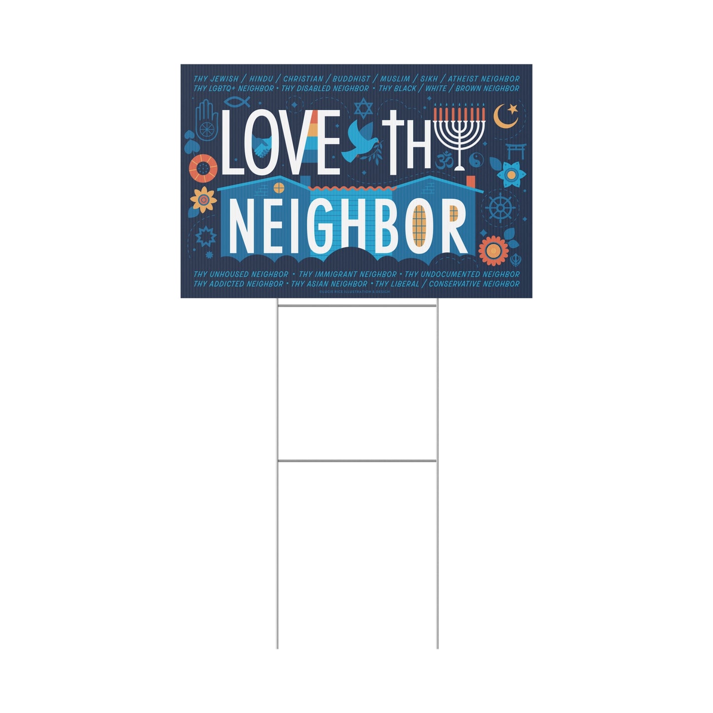 LOVE THY NEIGHBOR Plastic Yard Sign