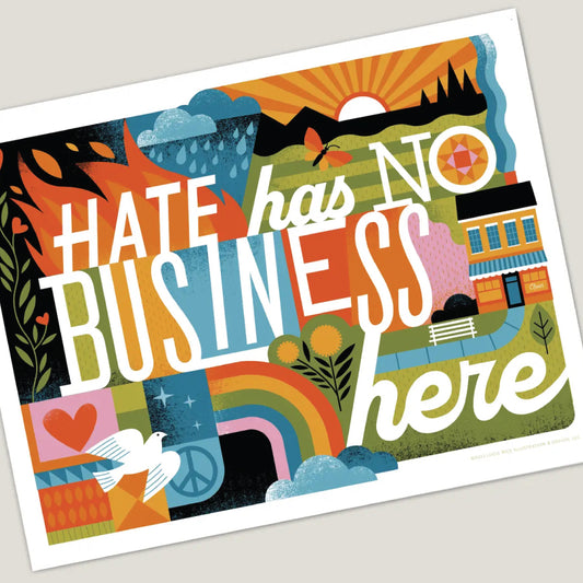 Hate Has No Business Here