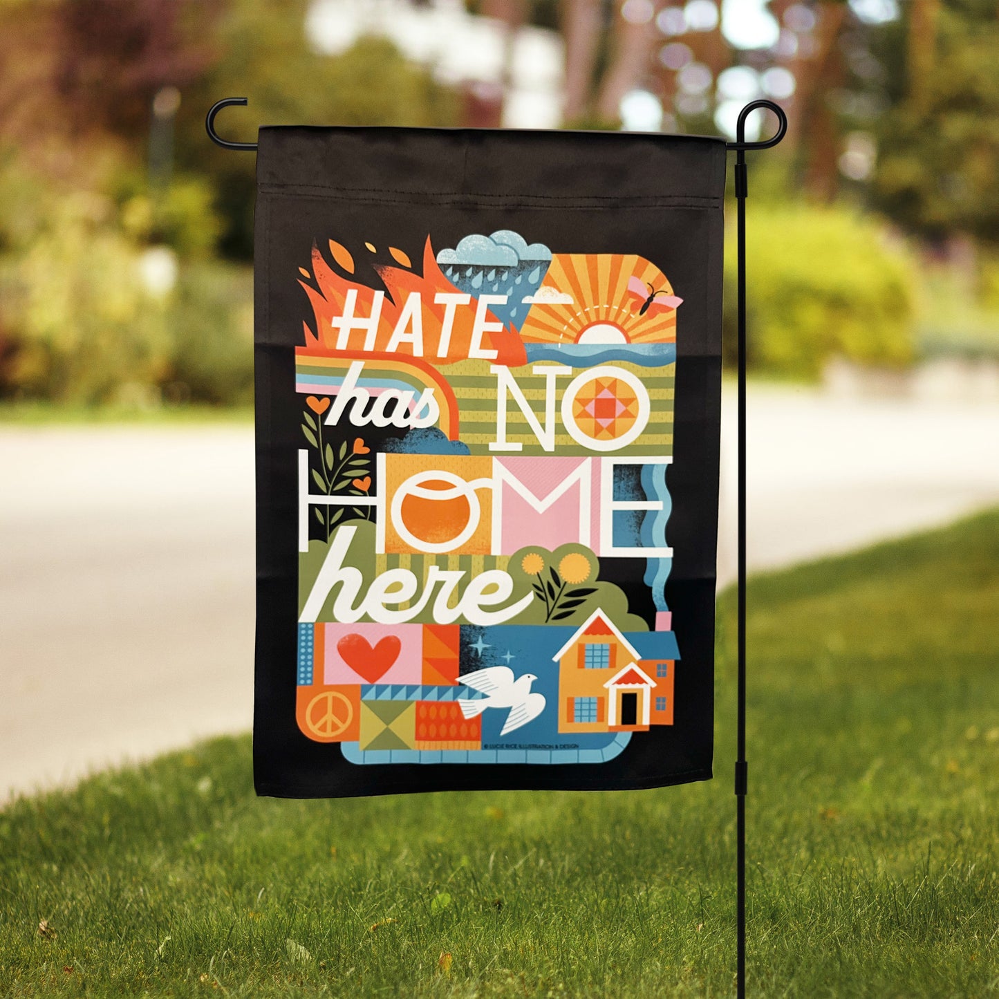 Hate Has No Home Here Garden Flag-BACK IN STOCK!