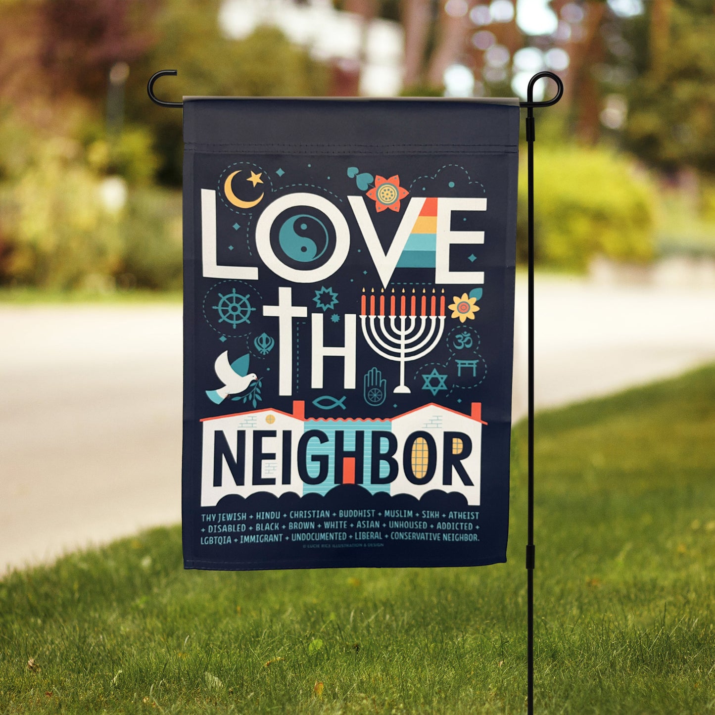 Love Thy Neighbor Garden Flag-BACK IN STOCK!