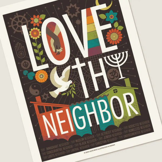 Love Thy Neighbor